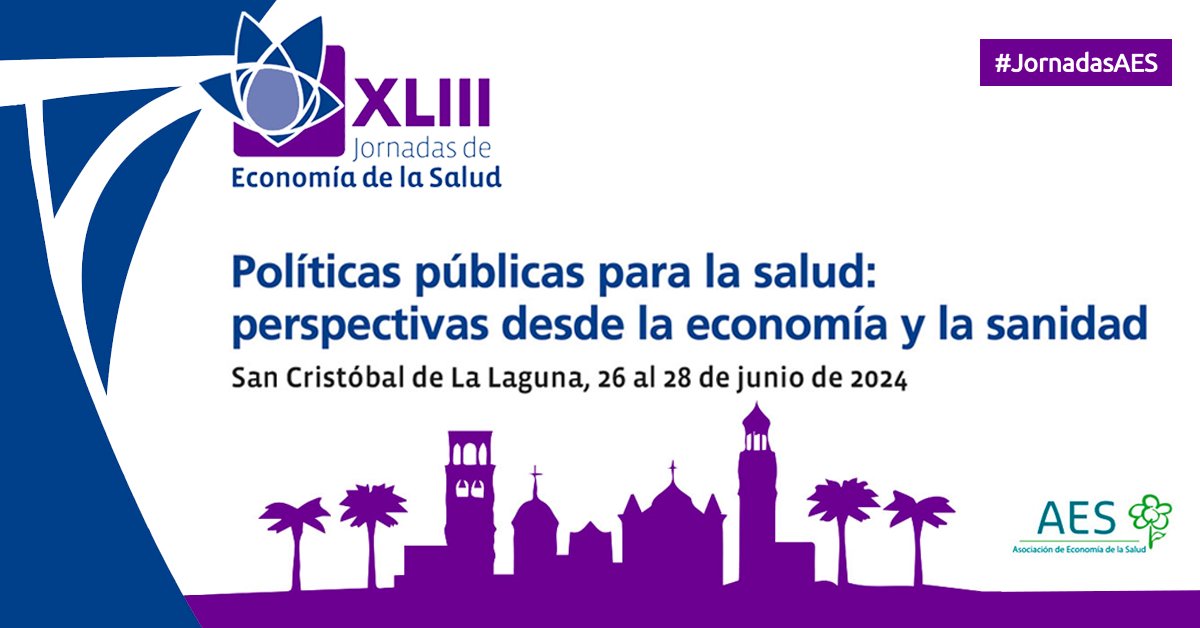XLIII Jornadas AES sobre Políticas públicas para la salud: perspectivas desde la economía y la sanidad